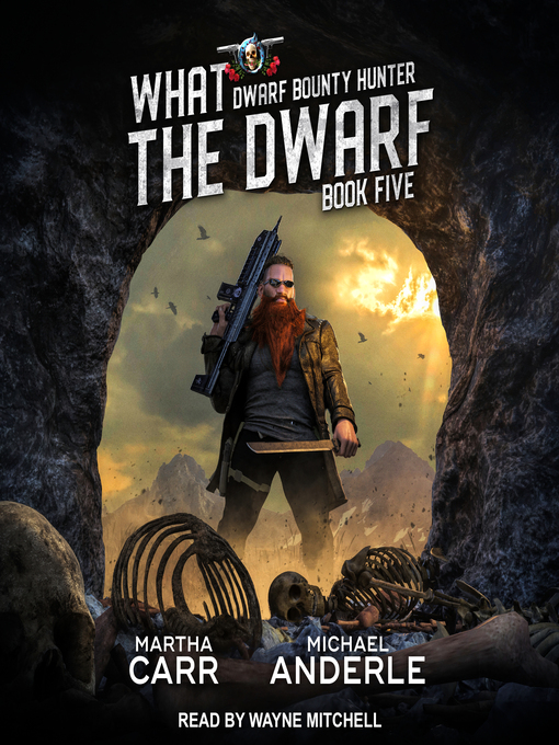 Title details for What the Dwarf by Martha Carr - Available